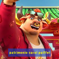 patrimonio carol paiffer